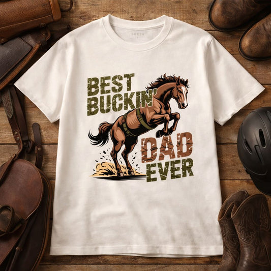 Best Bucking Dad Ever OVERSIZED T-Shirt